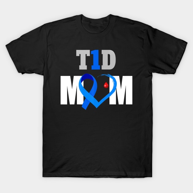 T1D Mom Type 1 Diabetes Awareness Gift T-Shirt by thuylinh8